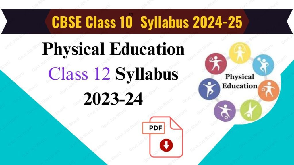 Physical Education Class 12 Syllabus 2023-24